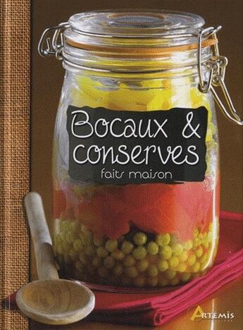 Couverture du livre « Bocaux & conserves ; faits maison » de  aux éditions Artemis