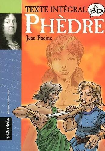 Couverture du livre « Phèdre ; texte intégral en bd » de Armel aux éditions Petit A Petit