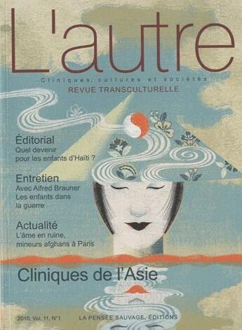 Couverture du livre « REVUE L'AUTRE N.11-1 ; clinique d'Asie » de Revue L'Autre aux éditions Pensee Sauvage