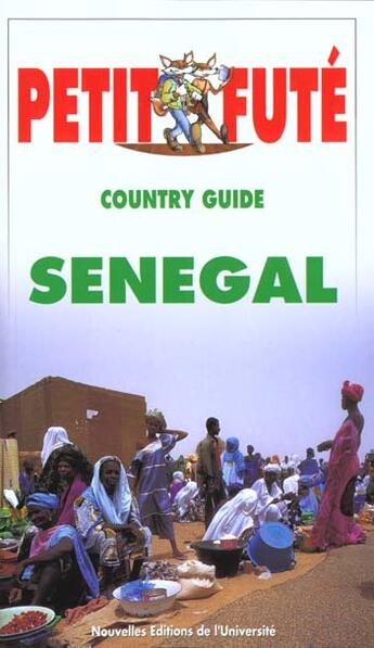 Couverture du livre « Senegal 2000, le petit fute » de Collectif Petit Fute aux éditions Le Petit Fute