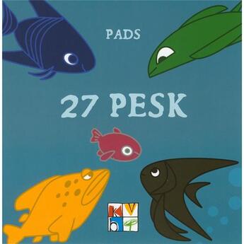 Couverture du livre « 27 pesk » de Pads aux éditions Keit Vimp Bev