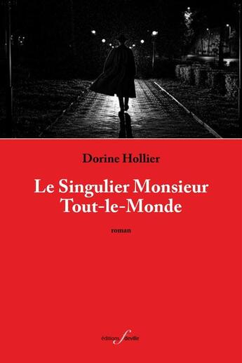 Couverture du livre « Le singulier monsieur tout-le-monde » de Dorine Hollier aux éditions Editions F Deville