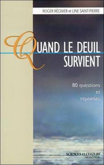 Couverture du livre « Quand le deuil survient » de Regnier Roger aux éditions Beliveau