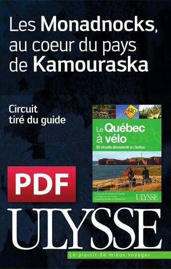 Couverture du livre « Les Monadnocks ; au coeur du pays de Kamouraska à vélo » de  aux éditions Ulysse