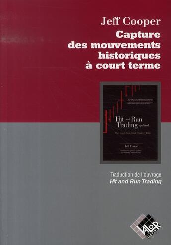 Couverture du livre « Capture des mouvements historiques à court terme » de Jeff Cooper aux éditions Valor