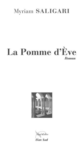 Couverture du livre « La pomme d'Eve » de Myriam Saligari aux éditions Elan Sud