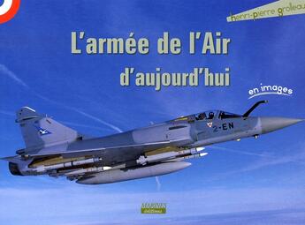 Couverture du livre « L'armée de l'air d'aujourd'hui » de Grolleau Henri-Pierr aux éditions Marines