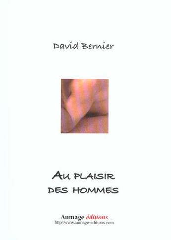 Couverture du livre « Au plaisir des hommes » de David Bernier aux éditions Aumage