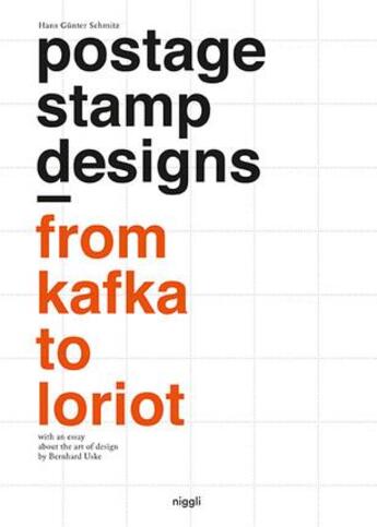 Couverture du livre « Postage stamp designs ; from Kafka to Loriot » de Hans Gunter Schmitz aux éditions Niggli