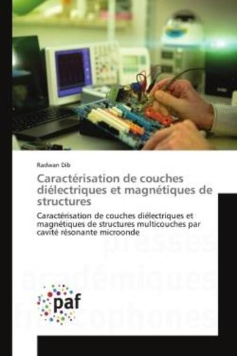 Couverture du livre « Caracterisation de couches dielectriques et magnetiques de structures - caracterisation de couches d » de Dib Radwan aux éditions Presses Academiques Francophones