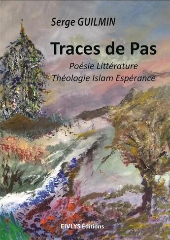 Couverture du livre « Traces de pas » de Serge Guilmin aux éditions Eivlys