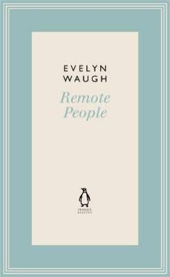 Couverture du livre « Remote People (5) » de Evelyn Waugh aux éditions Viking Adult