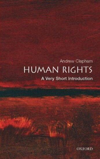 Couverture du livre « Human rights: a very short introduction » de Clapham Andrew aux éditions Editions Racine