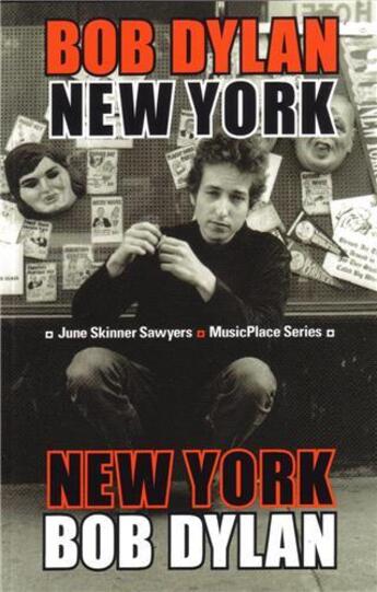 Couverture du livre « Bob Dylan New York » de Skinner aux éditions Roaring Forties
