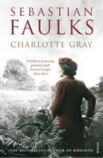 Couverture du livre « Charlotte Gray Charlotte Gray » de Faulks Sebastia aux éditions Vintage