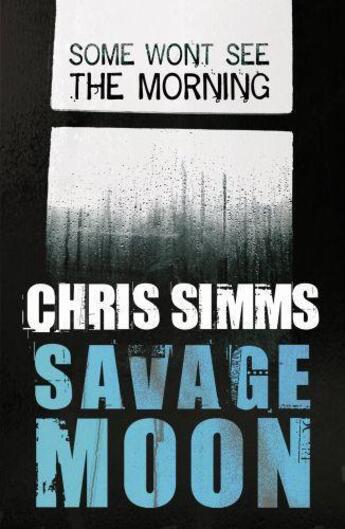 Couverture du livre « Savage Moon » de Chris Simms aux éditions Orion Digital