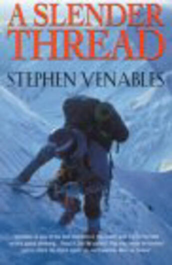 Couverture du livre « A Slender Thread » de Stephen Venables aux éditions Random House Digital