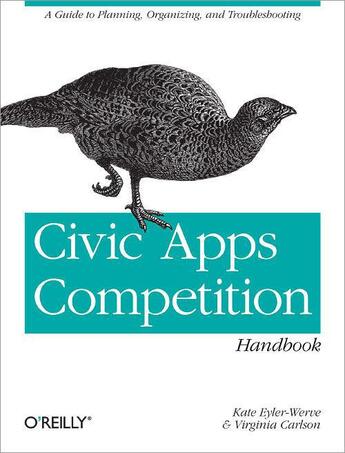 Couverture du livre « Civic Apps Competition Handbook » de Kate Eyler-Werve aux éditions O'reilly Media