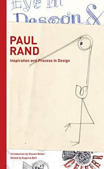 Couverture du livre « Paul rand inspiration and process in design » de Bell Eugenia aux éditions Moleskine