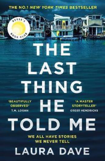 Couverture du livre « THE LAST THING HE TOLD ME » de Laura Dave aux éditions Profile Books