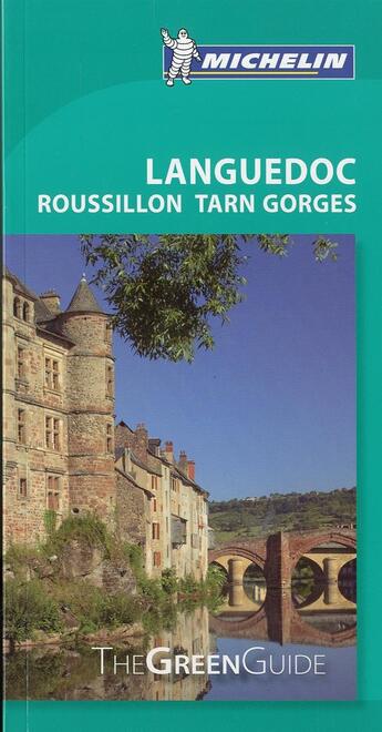 Couverture du livre « Green guide ; Languedoc Roussillon, Tarn gorges » de Collectif Michelin aux éditions Michelin