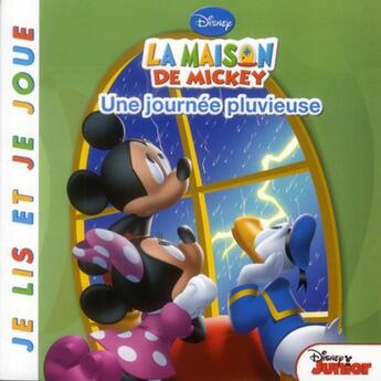 Couverture du livre « La maison de Mickey ; une journée pluvieuse » de Disney aux éditions Disney Hachette