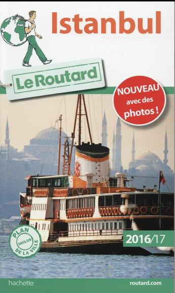 Couverture du livre « Guide du Routard ; Istanbul (édition 2016/2017) » de Collectif Hachette aux éditions Hachette Tourisme