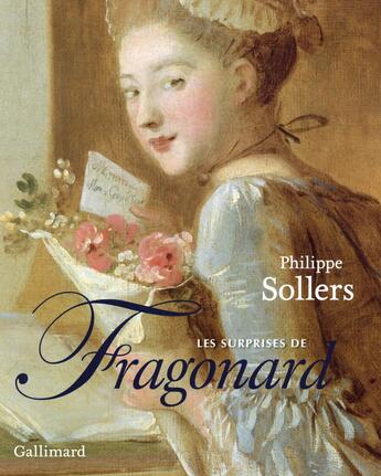 Couverture du livre « Les surprises de Fragonard » de Philippe Sollers aux éditions Gallimard