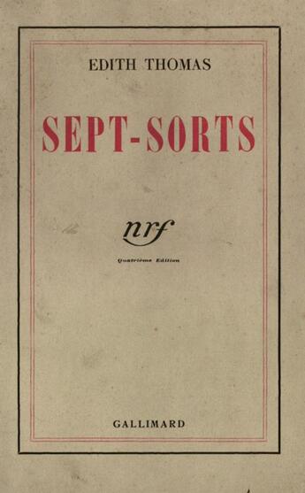 Couverture du livre « Sept-sorts » de Edith Thomas aux éditions Gallimard