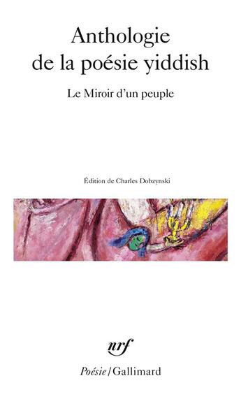 Couverture du livre « Anthologie de la poesie yiddish - le miroir d'un peuple » de  aux éditions Gallimard