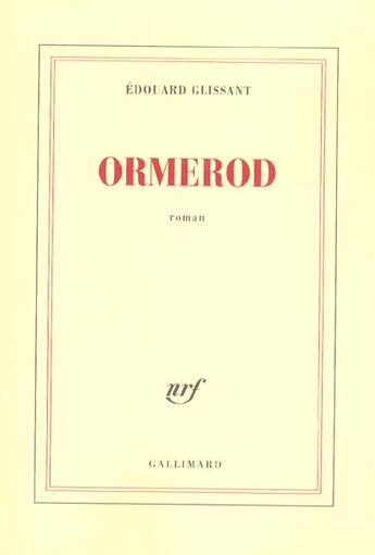 Couverture du livre « Ormerod » de Edouard Glissant aux éditions Gallimard