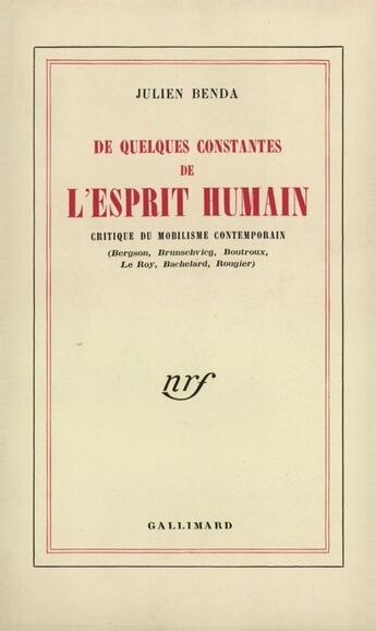 Couverture du livre « De Quelques Constantes De L'Esprit Humain » de Julien Benda aux éditions Gallimard