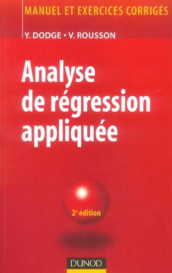Couverture du livre « ANALYSE DE REGRESSION APPLIQUEE (2e édition) » de Dodge/Rousson aux éditions Dunod