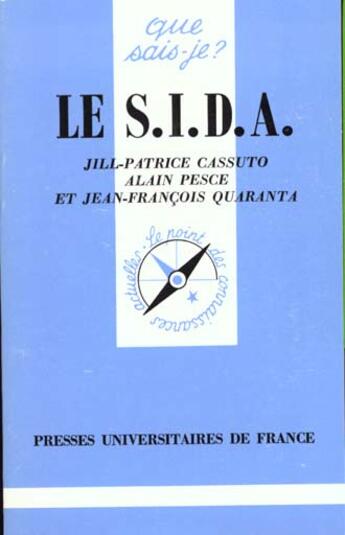 Couverture du livre « Sida (le) » de Cassuto/Pesce/Quaran aux éditions Que Sais-je ?