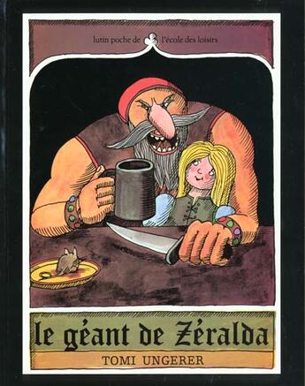 Couverture du livre « Le géant de Zeralda » de Tomi Ungerer aux éditions Ecole Des Loisirs