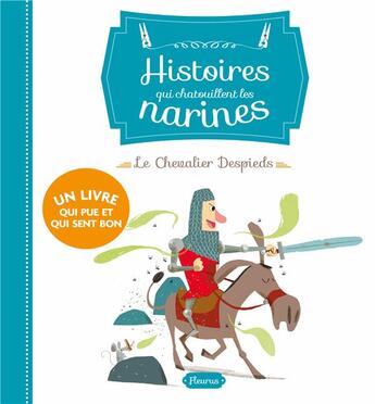 Couverture du livre « Le chevalier Despieds » de Laurent Richard et Raffaella Bertagnolio aux éditions Fleurus