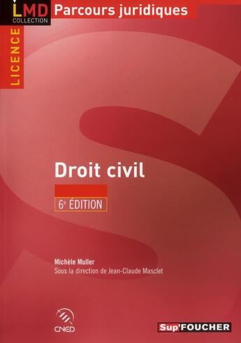 Couverture du livre « Droit civil (6e édition) » de Michele Muller aux éditions Foucher
