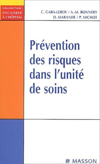 Couverture du livre « Évaluation des risques dans l'unité de soins » de Michot et Bonnery et Chantal Gaba-Leroy aux éditions Elsevier-masson