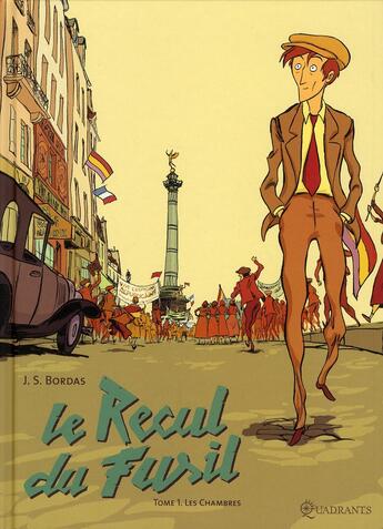 Couverture du livre « Le recul du fusil Tome 1 : les chambres » de Jean-Sebastien Bordas aux éditions Soleil