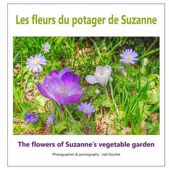 Couverture du livre « Les fleurs du potager de Suzanne » de Joel Douillet aux éditions Books On Demand