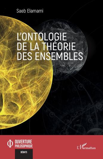 Couverture du livre « L'ontologie de la théorie des ensembles » de Saeb Elamami aux éditions L'harmattan