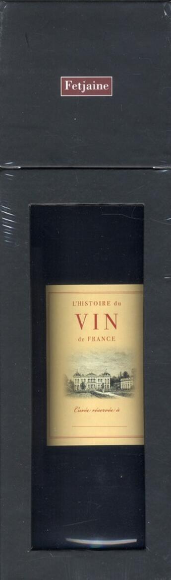 Couverture du livre « L'histoire du vin de France » de Helene Savage aux éditions Fetjaine