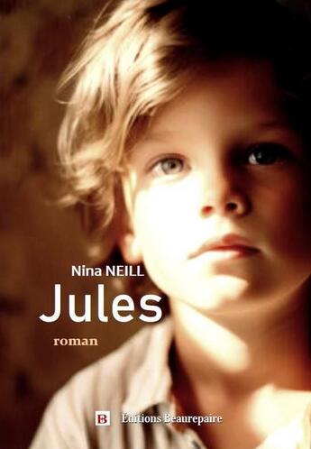 Couverture du livre « Jules » de Nina Neill aux éditions Beaurepaire