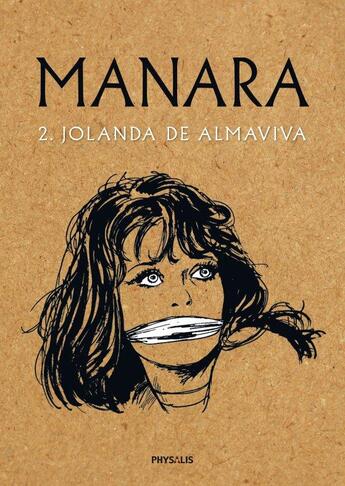 Couverture du livre « Les inédits de Manara ; Jolanda de Almaviva t.2 » de Milo Manara aux éditions Physalis