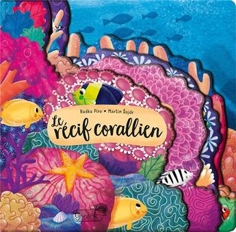 Couverture du livre « Le récif corallien » de Radka Piro et Martin Sojdr aux éditions Grenouille