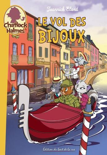 Couverture du livre « Le vol des bijoux » de Jeannick Elard aux éditions Editions Du Bout De La Rue