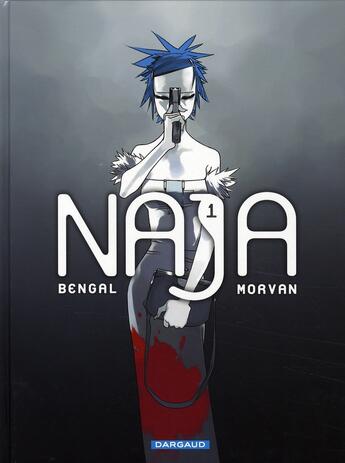 Couverture du livre « Naja T.1 » de Jean-David Morvan et Bengal aux éditions Dargaud