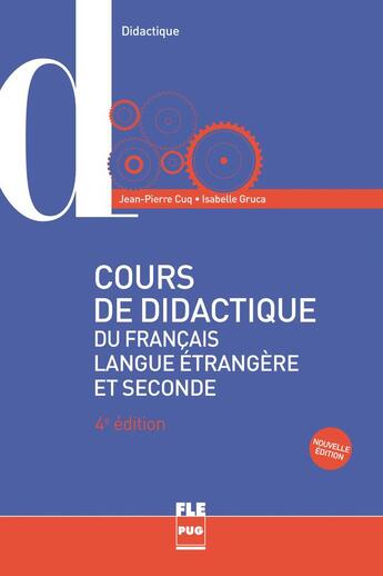 Couverture du livre « Cours et didactique du français langue étrangère en seconde (édition 2008) » de Jean-Pierre Cuq et Isabelle Gruca aux éditions Pu De Grenoble