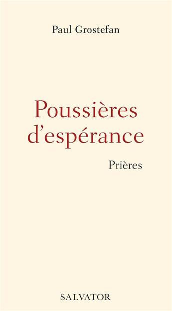 Couverture du livre « Poussières d'espérance » de Paul Grostefan aux éditions Salvator