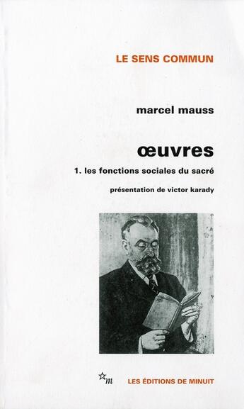 Couverture du livre « Oeuvres mauss t1 » de Marcel Mauss aux éditions Minuit